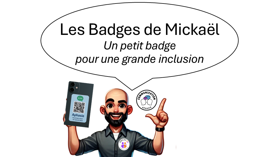 Image média: Les Badges de Mickaël : un petit badge pour une grande inclusion.